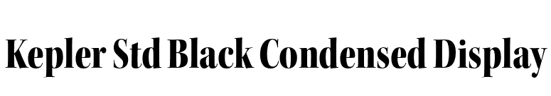 Kepler Std Black Condensed Display font preview