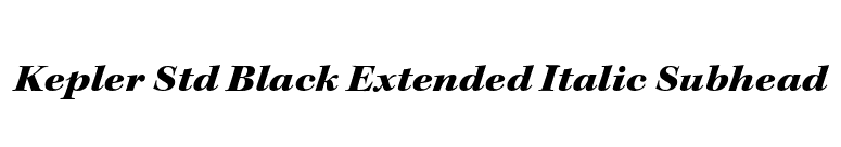 Kepler Std Black Extended Italic Subhead font preview