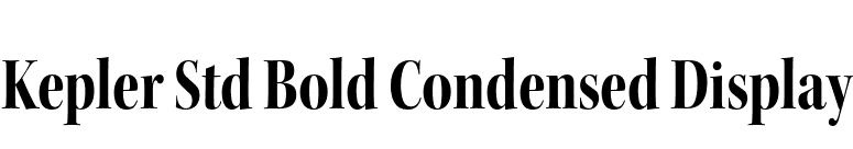 Kepler Std Bold Condensed Display font preview