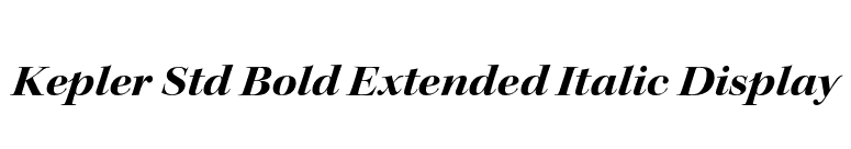 Kepler Std Bold Extended Italic Display font preview