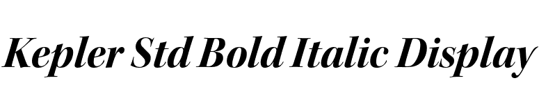 Kepler Std Bold Italic Display font preview
