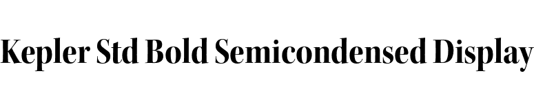 Kepler Std Bold Semicondensed Display font preview