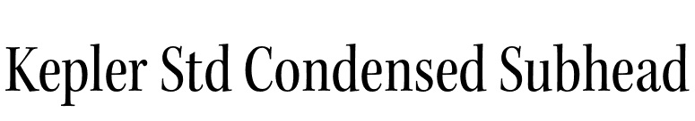 Kepler Std Condensed Subhead font preview