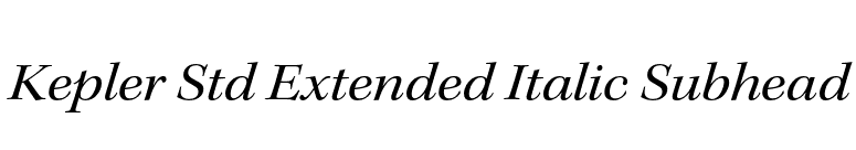 Kepler Std Extended Italic Subhead font preview
