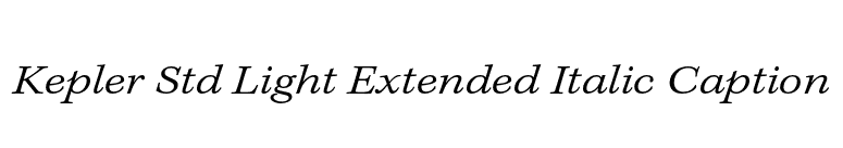 Kepler Std Light Extended Italic Caption font preview