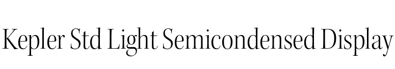Kepler Std Light Semicondensed Display font preview