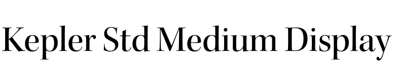 Kepler Std Medium Display font preview