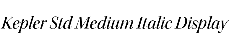 Kepler Std Medium Italic Display font preview