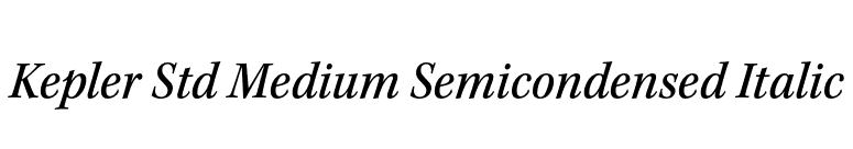 Kepler Std Medium Semicondensed Italic font preview