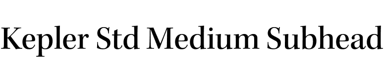 Kepler Std Medium Subhead font preview