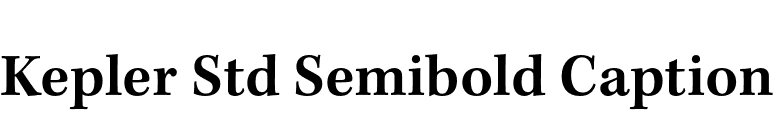 Kepler Std Semibold Caption font preview