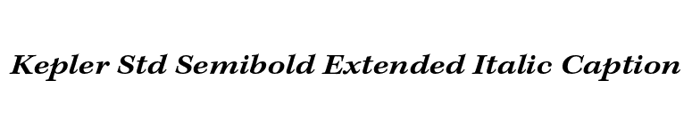 Kepler Std Semibold Extended Italic Caption font preview
