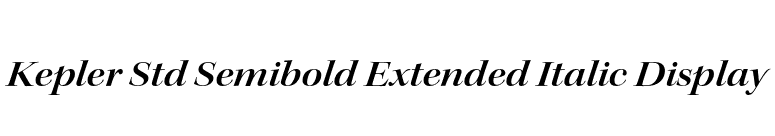 Kepler Std Semibold Extended Italic Display font preview
