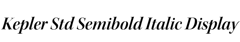 Kepler Std Semibold Italic Display font preview