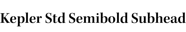 Kepler Std Semibold Subhead font preview