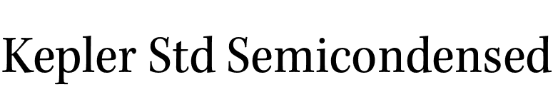 Kepler Std Semicondensed font preview