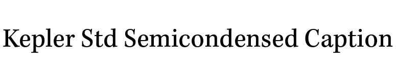 Kepler Std Semicondensed Caption font preview