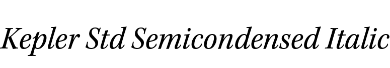 Kepler Std Semicondensed Italic font preview