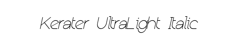 Kerater UltraLight Italic font preview