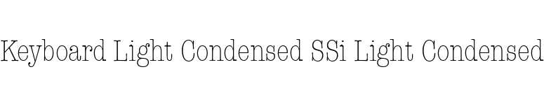 Keyboard Light Condensed SSi Light Condensed font preview