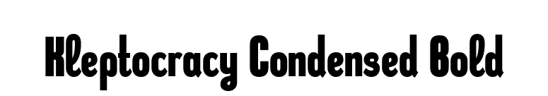 Kleptocracy Condensed Bold font preview