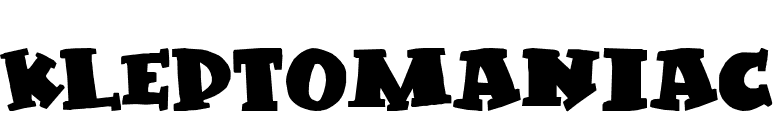 Kleptomaniac font preview