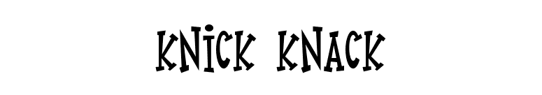 Knick Knack
 font preview