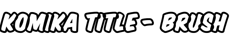 Komika Title - Brush font preview