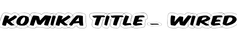 Komika Title - Wired font preview