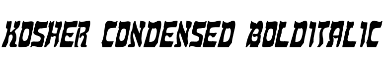 Kosher Condensed BoldItalic font preview