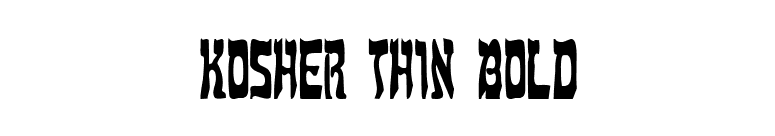 Kosher Thin Bold font preview