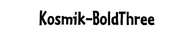 Kosmik-BoldThree font preview