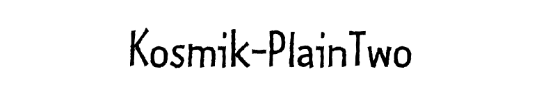 Kosmik-PlainTwo font preview