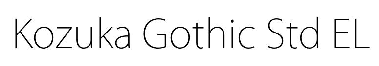 Kozuka Gothic Std EL font preview