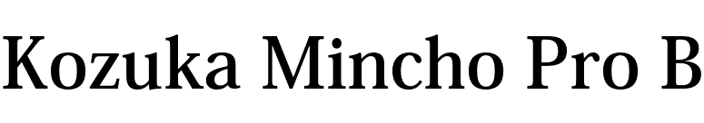 Kozuka Mincho Pro B font preview
