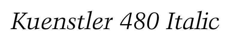 Kuenstler 480 Italic font preview