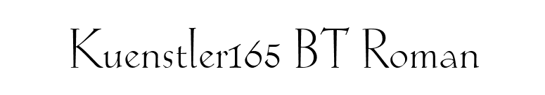Kuenstler165 BT Roman font preview