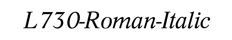 L730-Roman-Italic font preview