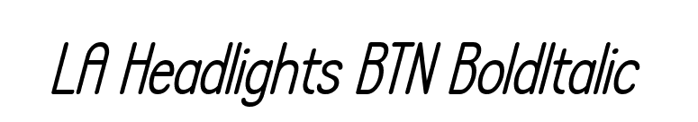 LA Headlights BTN BoldItalic font preview