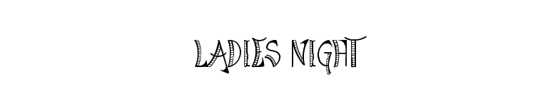 Ladies Night font preview