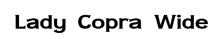 Lady Copra Wide font preview