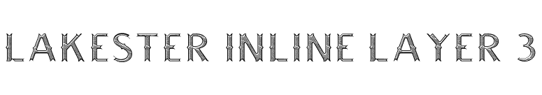 LAKESTER INLINE LAYER 3 font preview