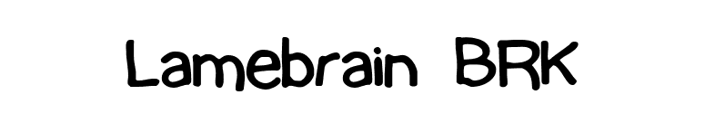 Lamebrain BRK font preview