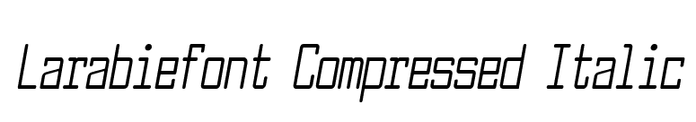 Larabiefont Compressed Italic font preview