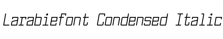 Larabiefont Condensed Italic font preview