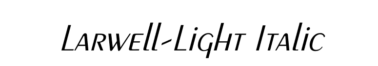 Larwell-Light Italic font preview