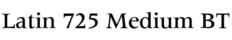 Latin 725 Medium BT font preview