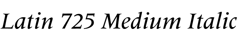 Latin 725 Medium Italic font preview