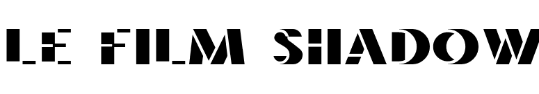 Le Film Shadow font preview