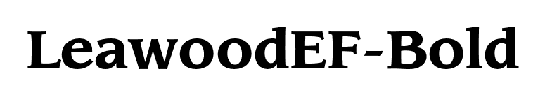 LeawoodEF-Bold font preview